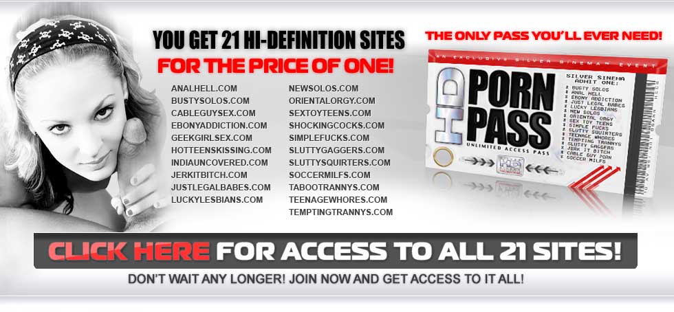 Click Here For Access To All 21 Sites!